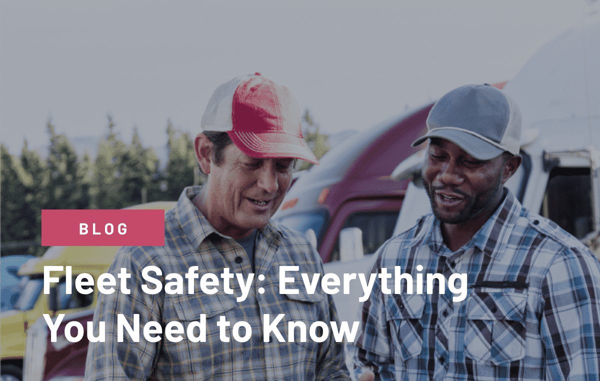 everything you need to know about fleet safety guide