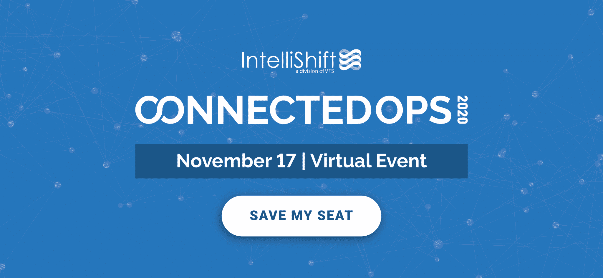 Announcing ConnectedOps 2020: A Virtual Event for the IntelliShift Community