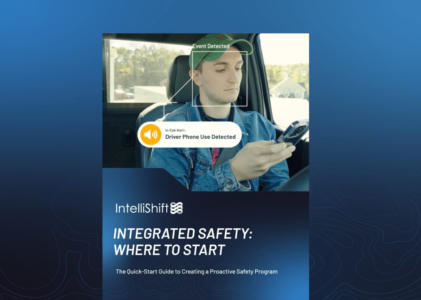 Quick-Start Guide to Creating an Integrated Safety Program