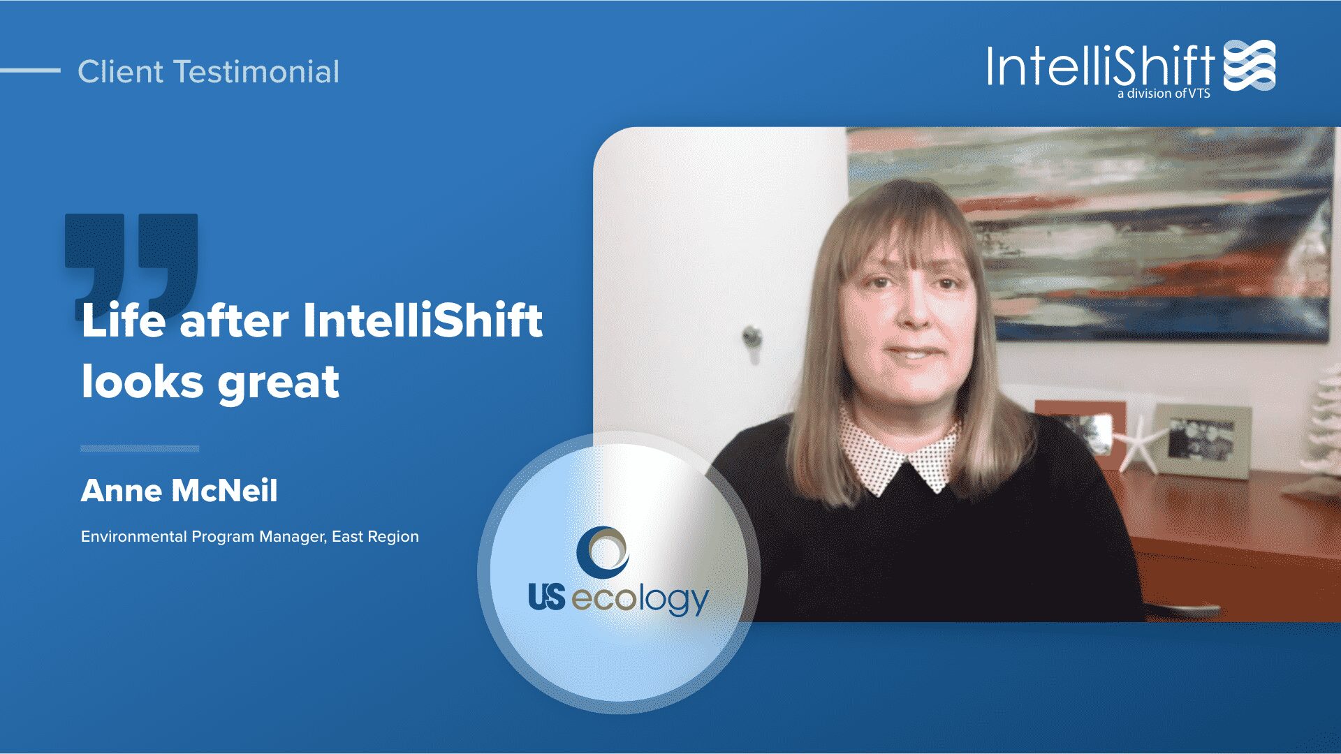 Video: Client Spotlight – US Ecology Shares Why Life with IntelliShift is Great