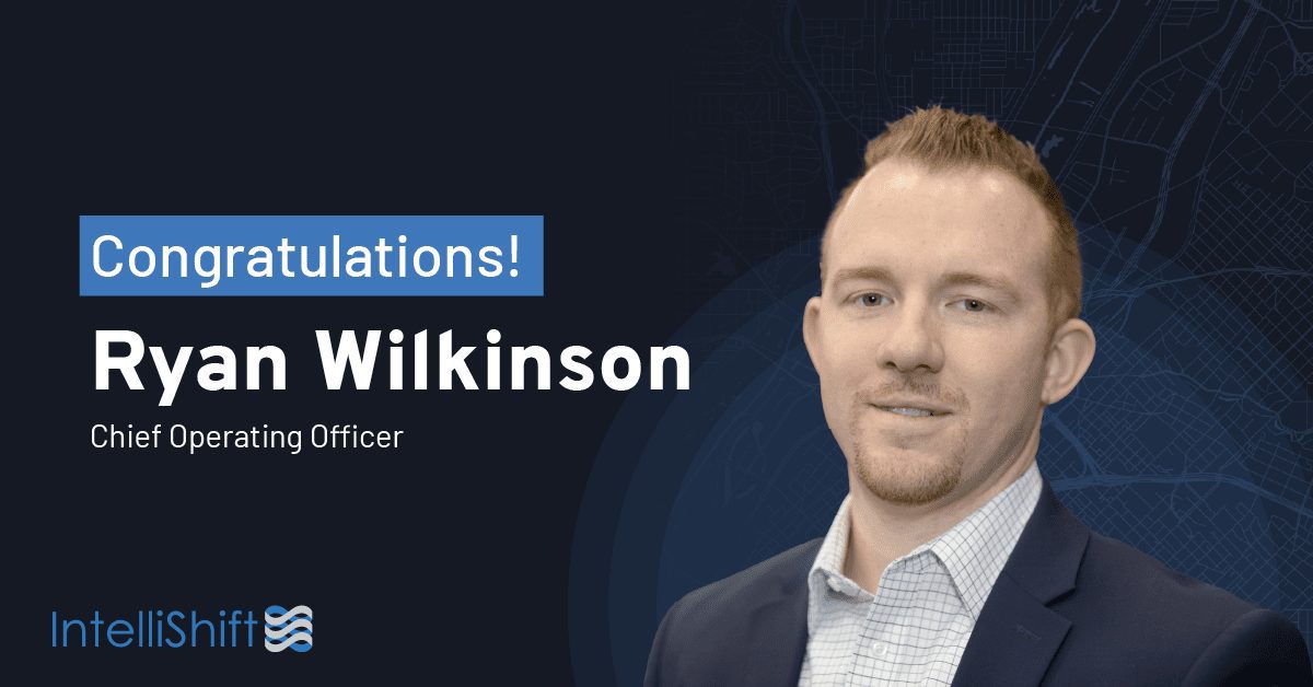 Ryan Wilkinson Chief Operating Officer, IntelliShift