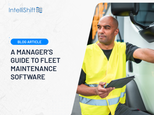 A Manager’s Guide to Fleet Maintenance Software