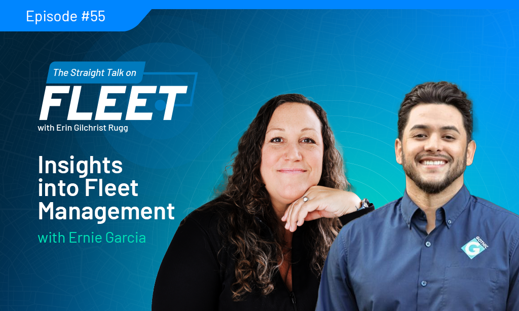 Insights into Fleet Management with Ernie Garcia