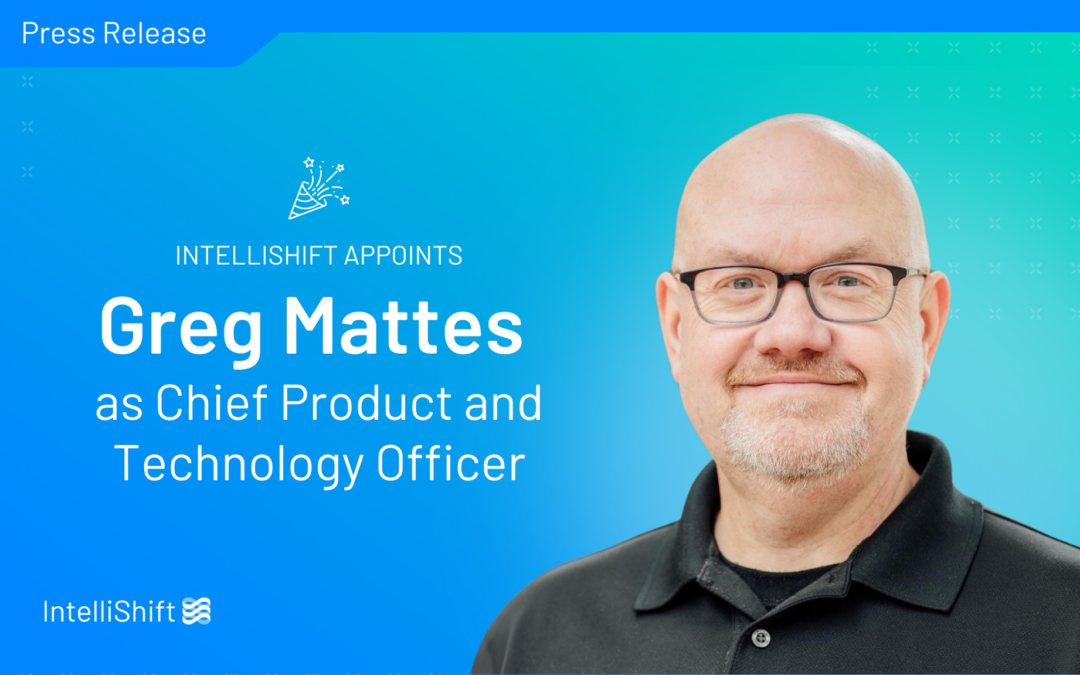 IntelliShift Appoints Greg Mattes as Chief Product & Technology Officer